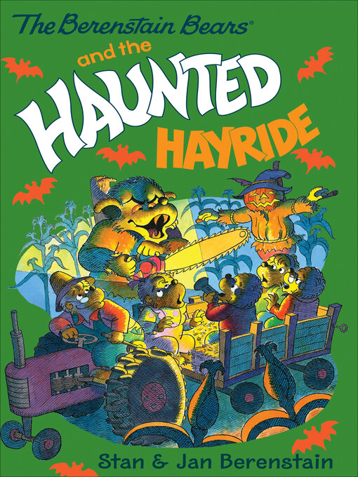 Stan Berenstain创作的The Berenstain Bears and the Haunted Hayride作品的详细信息 - 可供借阅